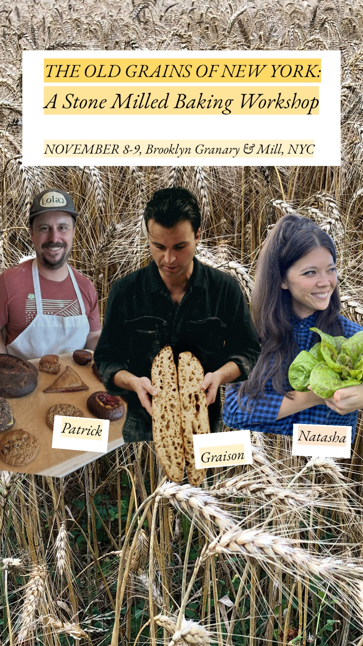 Promotional poster for a stone milled baking workshop with three people in front of wheat.