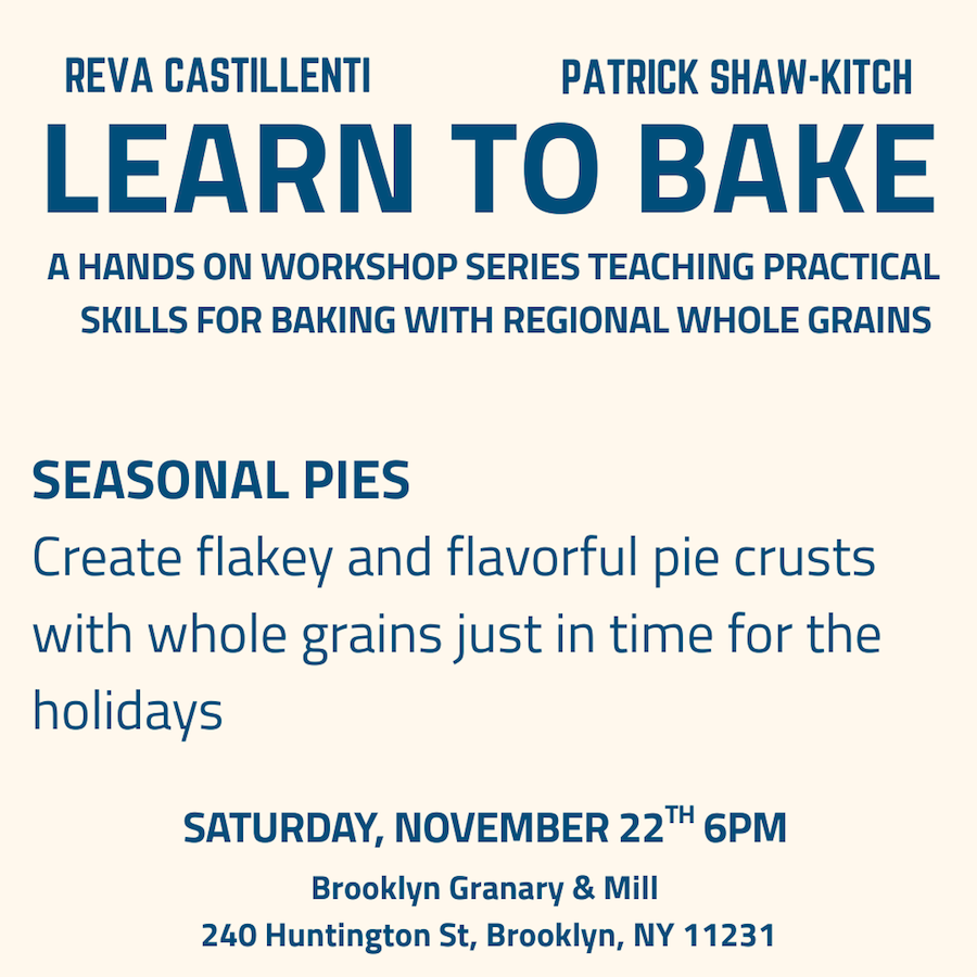 11/22 Saturday @ 6pm - 8:30pm - Learn to Bake: Seasonal Pies - TICKETS